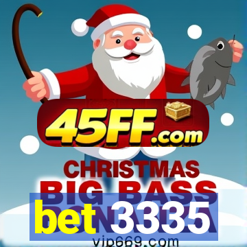 bet 3335